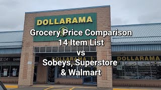 Dollarama Grocery Comparison 14 Items to Sobeys Superstore amp Walmart  Sept 2024 FrugalLiving [upl. by Anailuy258]