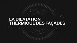 La dilatation thermique des façades et les rupteurs Slabe [upl. by Atnauq474]