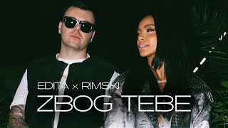 EDITA x RIMSKI  ZBOG TEBE OFFICIAL VIDEO [upl. by Almeida]