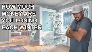 Winterize Your Windows amp Doors Save  on Heating Bills [upl. by Yenar364]