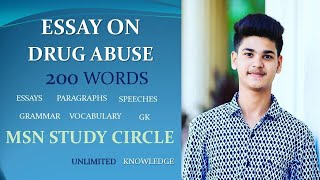 Essay on quotDrug abusequot  essay writing in english  english essay  essay topics  msn study circle [upl. by Liryc]