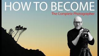 Landscape Photography How to become a complete photographer [upl. by Epilif]