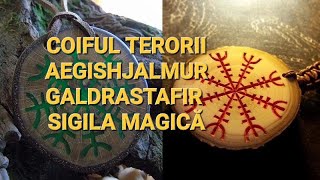 Coiful terorii AEGISHJALMUR Sigila magica GALDRASTAFIR [upl. by Ahusoj]