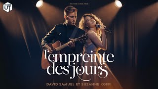 L’Empreinte des Jours  David Samuel amp Suzanne Koffi  Chanson Romantique Française 2025 [upl. by Yrahca]