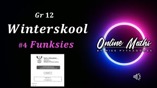 Slaag Graad 12 Wiskunde  WINTERSKOOL 2024  Eksamen voorbereiding Vraestel 1 V4 Funksies [upl. by Nesmat463]