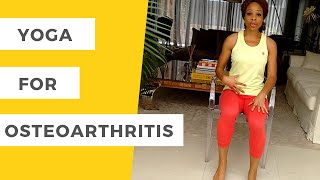 YOGA FOR OSTEOARTHRITIS IN KNEE  Keep Moving Your Knees [upl. by Schatz958]