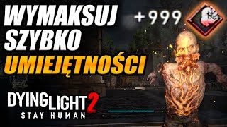 Jak szybko expić umiejętności Walki Dying Light 2 Poradnik [upl. by Hau590]