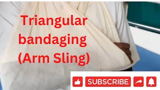 Triangular Bandaging Arm Sling By PC nursing procedure [upl. by Mastat]