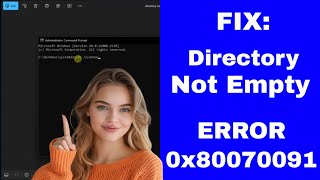 How to FIX “Directory is Not Empty” Error 0x80070091 in Windows [upl. by Yrrab599]