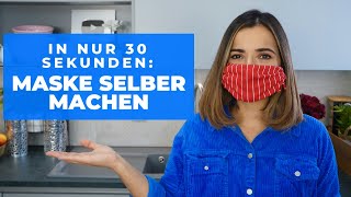 Maske in nur 30 Sekunden selber machen  ohne Nähen oder Kleben  maskeauf [upl. by Sayre]