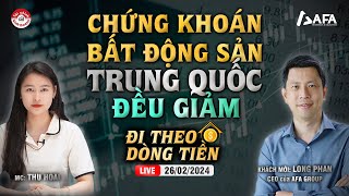 Chứng khoán amp bất động sản Trung Quốc đều giảm  ĐTDT 26022024 [upl. by Andee274]