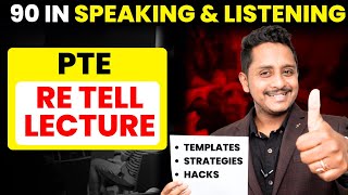 PTE ReTell Lecture Templates Strategies amp Hacks  90 in Speaking amp Listening  Skills PTE Academic [upl. by Cristal]