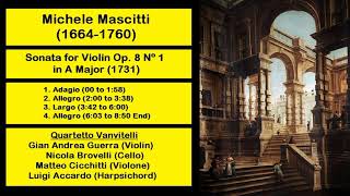 Michele Mascitti 16641760  Sonata for Violin Op 8 Nº 1 in A Major 1731 [upl. by Aimek165]