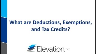 What are Exemptions Deductions and Tax Credits [upl. by Armillia122]