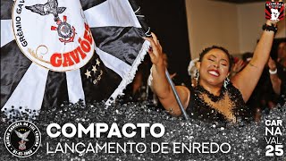 LANÇAMENTO DE ENREDO GAVIÕES DA FIEL  CARNAVAL 2025 [upl. by Sitruc]