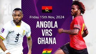 ANGOLA vs GHANA TODAY  BLACK STARS CAMP NEWS NEW JERSEYS OTTO ADDO SPEAKS amp LINEUPS [upl. by Jo Ann]