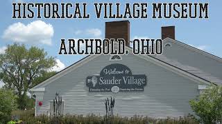 Sauder Village Historical Museum 2024 [upl. by Huldah949]