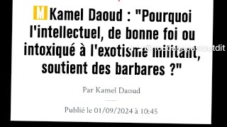 Kamel Daoud islamisme et décennie noire suite et fin [upl. by Otxilac844]