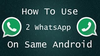 How To Install 2 Whatsapp On Same Android Phone [upl. by Holly]