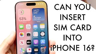 Can You Insert Sim Card In iPhone 16 [upl. by Retla]