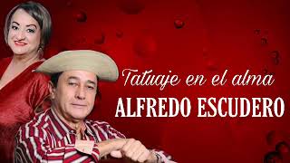 Tatuaje en el alma  Alfredo Escudero amp Los Montañeros En vivo [upl. by Claudianus]