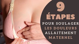 9 étapes pour soulager les douleurs de lallaitement maternel [upl. by Myk]