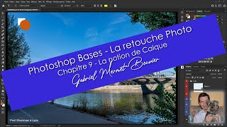 Photoshop Bases  Les calques  Chapitre 9 [upl. by Yehudi815]