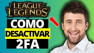 Cómo desactivar 2FA en League Of Legends [upl. by Swithin503]