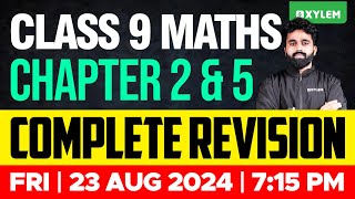 Class 9 Maths  Chapter 2 amp 5 Complete Revision  Xylem Class 9 [upl. by Farhsa]