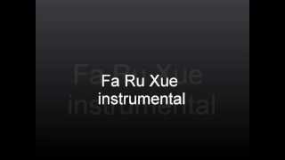 Fa Ru Xue instrumental [upl. by Assinna]