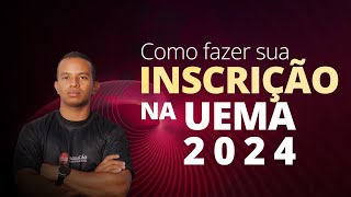 Como fazer sua inscrição na UEMA 2024 [upl. by Cloris]