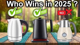 The Best Electric Kettles For Your Kitchen OF 2025 Tested And Reviewed [upl. by Eytteb]