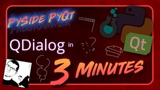 PySide  PyQt  QDialog in 3 Minutes [upl. by Tristan]