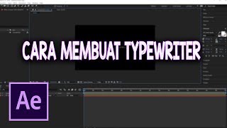 Cara Membuat Efek Ketikan di After Effect [upl. by Asseral]