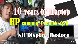 HP compaq presario CQ56 10 years old Laptop No DisplayRepairRestore and Upgrade [upl. by Aciemaj194]