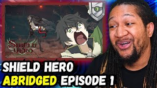 Shield Hero Abridged Episode 1  Reaction [upl. by Maddeu]