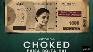 Choked Paisa Bolta Hai Full movie  Latest hindi movie 2020 movie [upl. by Annua]