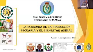 D Carlos Buxadé Carbó quotLa economía en la producción pecuaria y Bienestar Animalquot 16092024 [upl. by Vinaya]