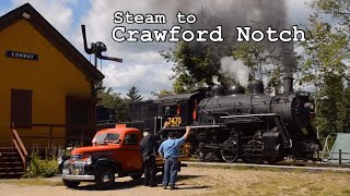 Conway Scenic Railroad 7470 Steam to Crawford Notch [upl. by Isador748]