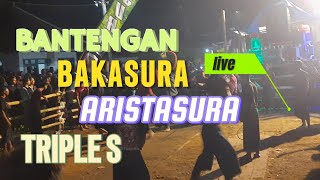 BANTENGAN BAKASURAARISTASURATRIPLE S LIVE DESA Kidal tumpang [upl. by Nomyaw]