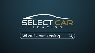 What is car leasing and how does it work [upl. by Aietal61]