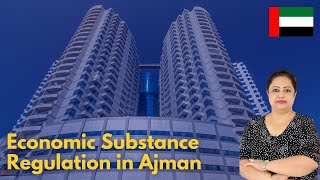 Economic Substance Regulation ESR in Ajman UAE [upl. by Bergstein]