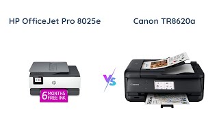 HP OfficeJet Pro 8025e vs Canon TR8620a AllinOne Printer Comparison [upl. by Kellda]