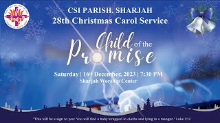 28th CSI Parish Sharjah Carol Service  2023 [upl. by Yrrok]