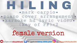 HILING karaoke female version  mark carpio  karaoke acoustic cover  minus one  hd lyric video [upl. by Yearwood]