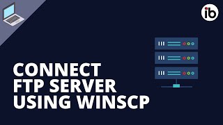 How to connect to FTP server using WinSCP on Windows [upl. by Latia]