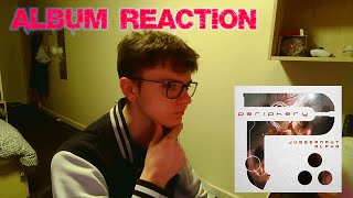 Periphery  Juggernaut Alpha full album reaction [upl. by Acitel23]