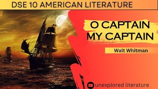 O Captain My Captain by Walt Whitman Detailed explanation with background symbols and critics [upl. by Zachary]