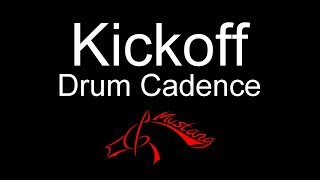 Kickoff Drum Cadence [upl. by Amoihc]