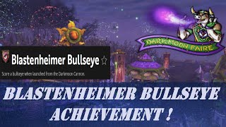 Blastenheimer Bullseye Wow Achievement  Darkmoon Faire Event  Very easy with using Macro [upl. by Mahda]